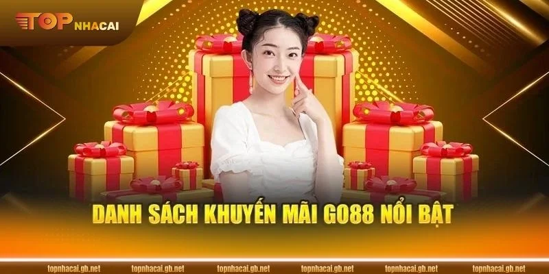 Cập nhật các gói GO88 khuyến mãi hấp dẫn nhất 2026.